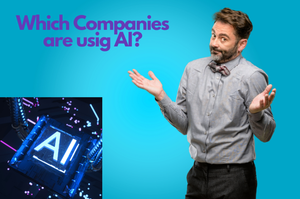 companies are using AI?